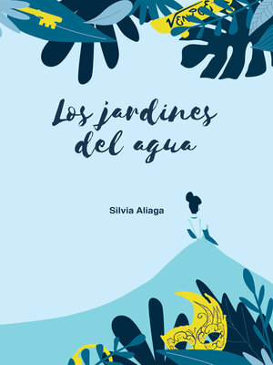 cover image of Los jardines del agua